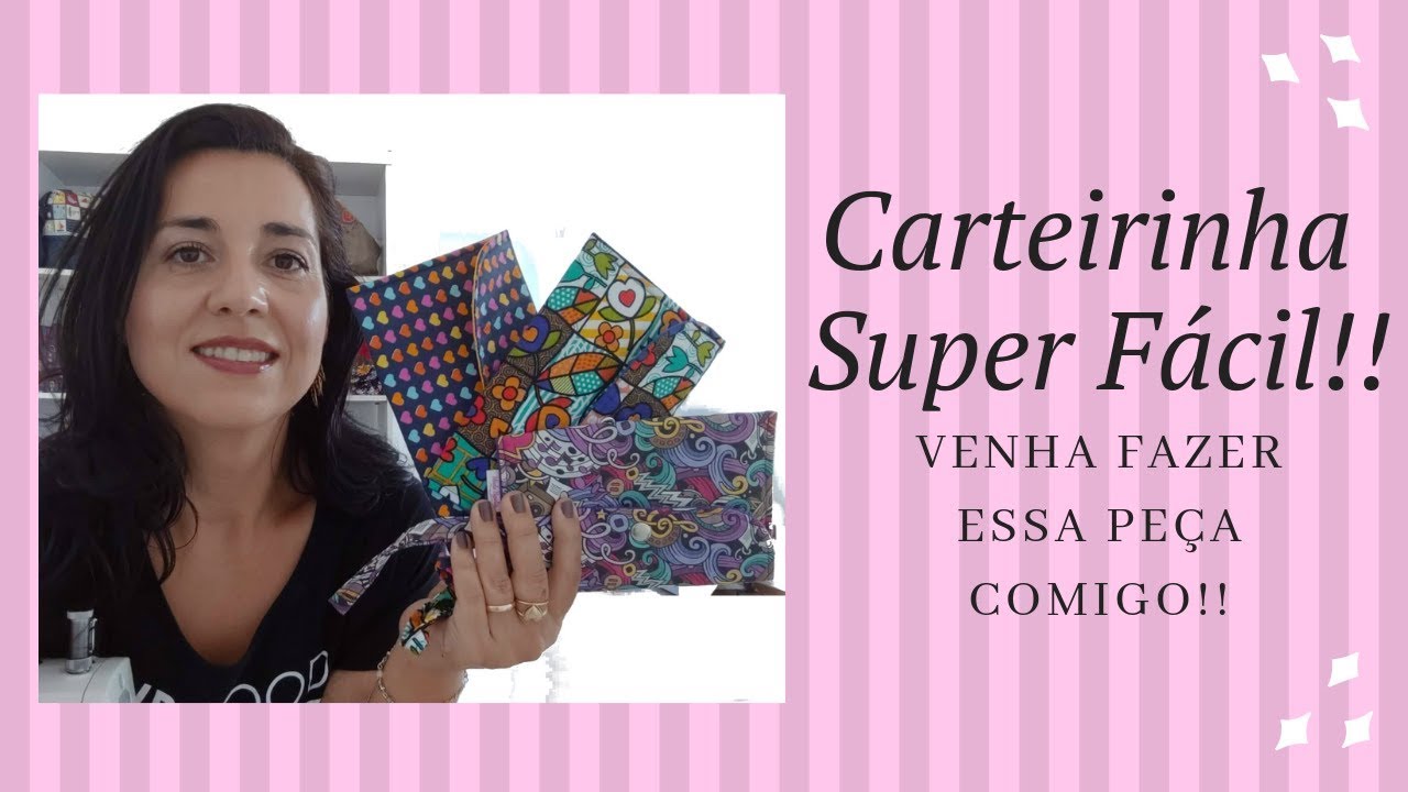 Carteira Fácil  - Costura Criativa para iniciante passo a passo. Faça e venda!!!