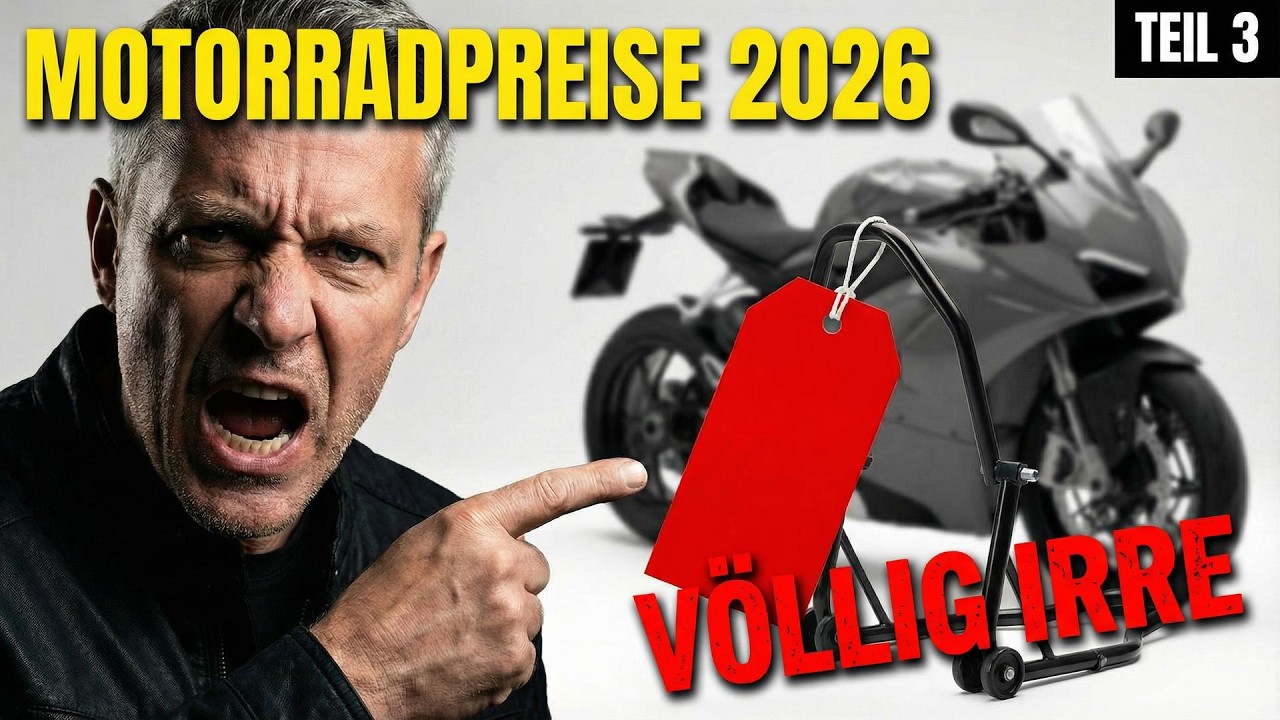 Motorradpreise 2026 Jetzt sind sie völlig durchgedreht (Teil 3)