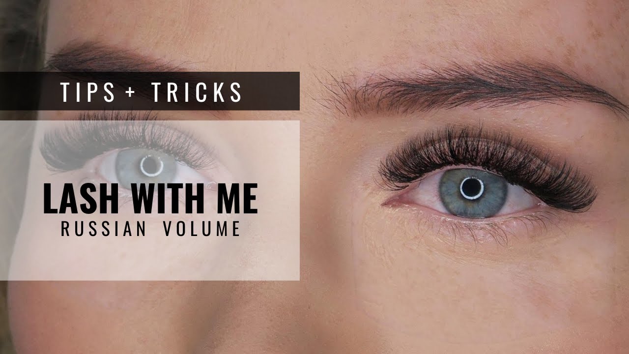 LASH WITH ME | RUSSIAN VOLUME 4D | TIPS + TRICKS | MOST USED PRODUCTS