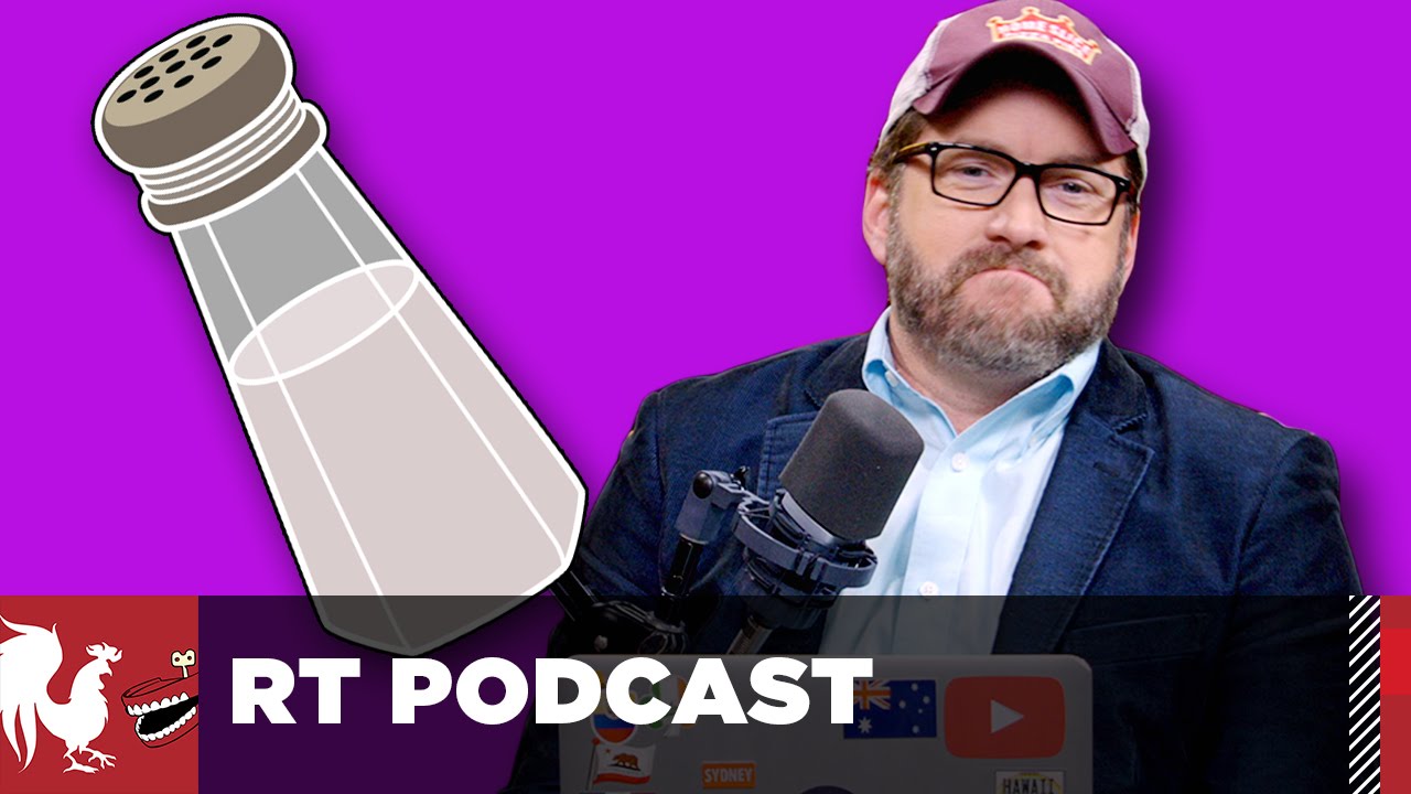 RT Podcast: Ep. 365 - Salty About Salty