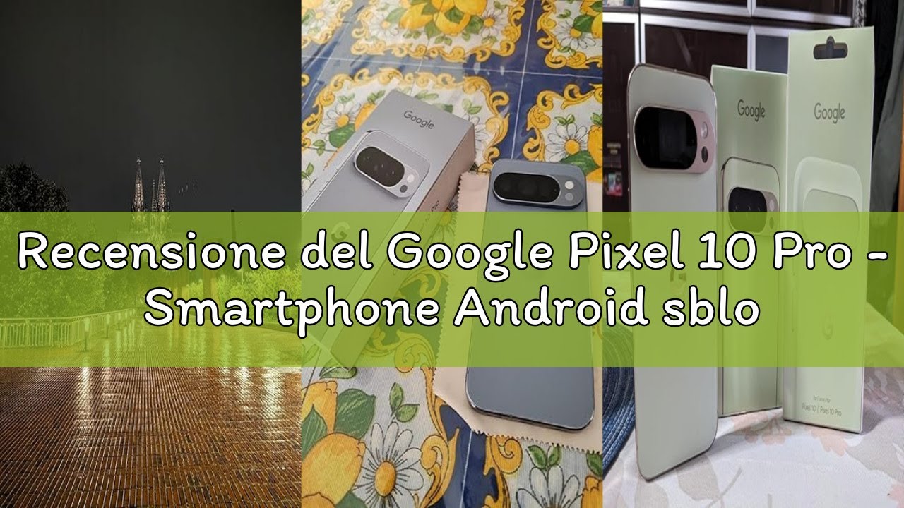 Recensione del Google Pixel 10 Pro - Smartphone Android sbloccato con Gemini, sistema a tripla fotoc