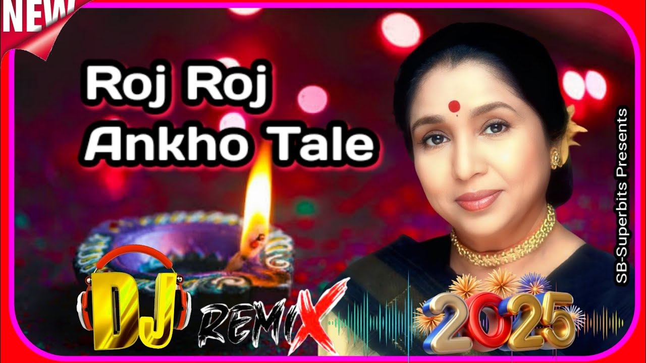 Roj Roj Ankhon Tale DJ Remix | Peaceful & Stylish Remix | Asha Bhosle RD Barman Old is Gold DJ Song