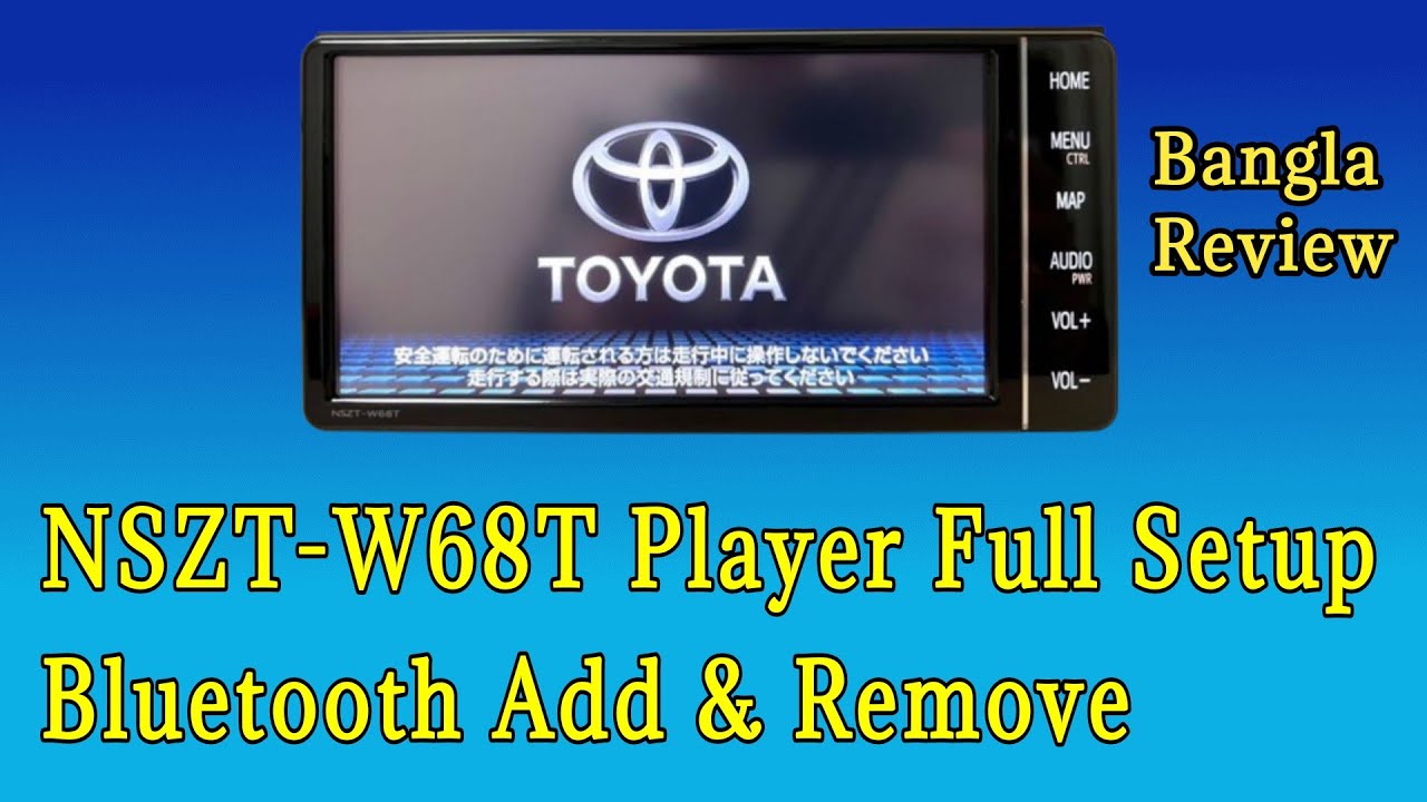 NSZT-W68T Player Full Setup // Bluetooth Add & Remove NSZT-W68T player //Sheikh Tamim/ Bangla Review