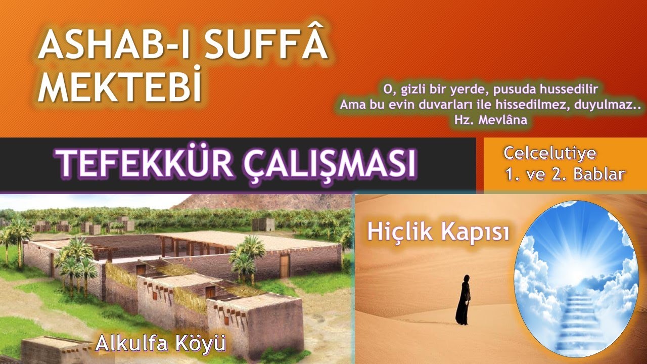 Ashab-ı Suffâ, Manevi Kapılar ve Celcelutiye Tefekkür Çalışması #elfabex