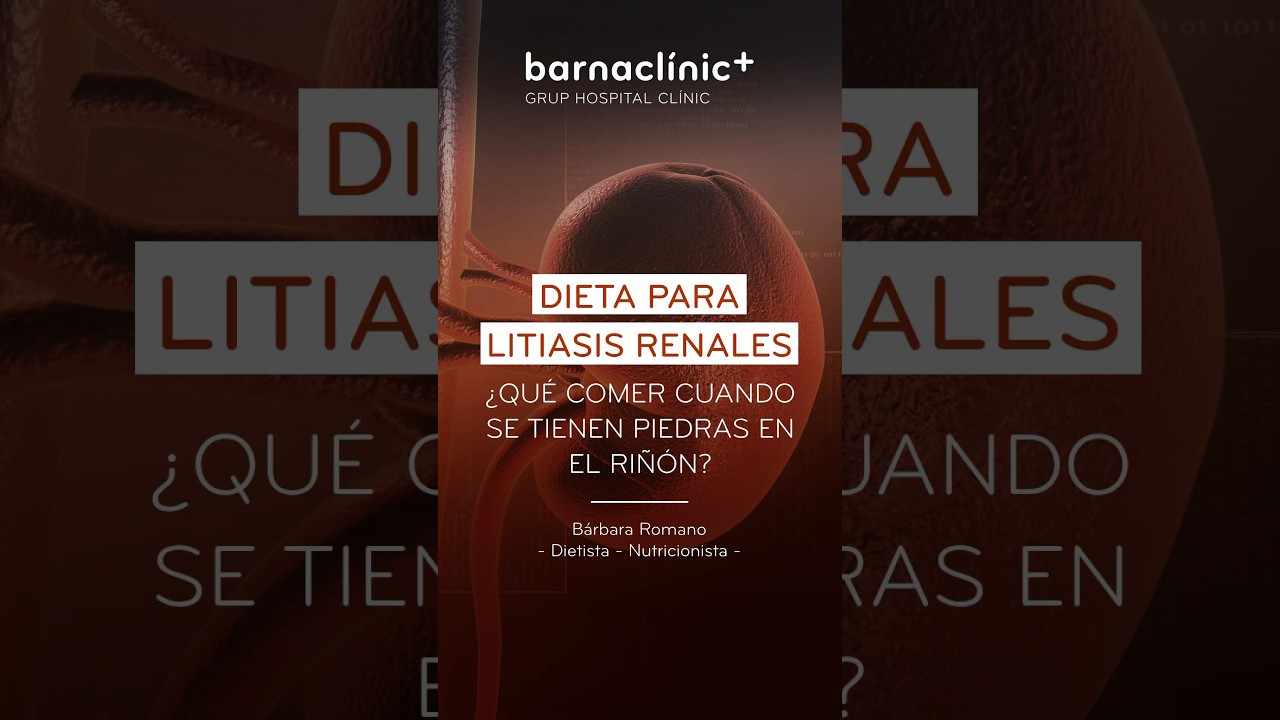 Dieta para los C&Aacute;LCULOS RENALES: &iquest;Qu&eacute; comer si tienes piedras en el ri&ntilde;on? | B&aacute;rbara Romano #dieta