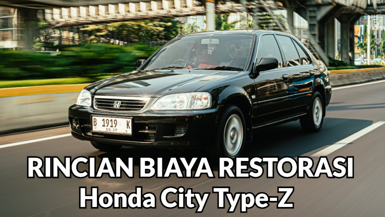Berapa Biaya Restorasi Honda City Type-Z Gue ~ Mahal Atau Murah ???