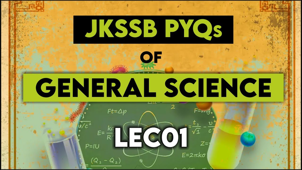 PYQ's of JKSSB (General Science) | Important for all Exams