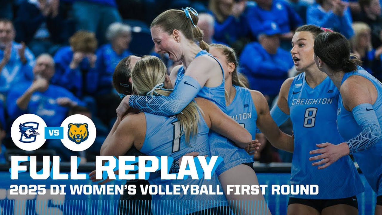 Creighton vs. Northern Colorado: 2025 NCAA volleyball first round | FULL REPLAY