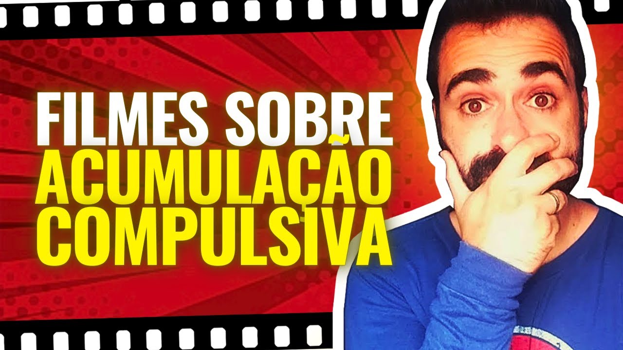 6 Filmes sobre o Transtorno de Acumula&ccedil;&atilde;o Compulsiva (acumuladores)