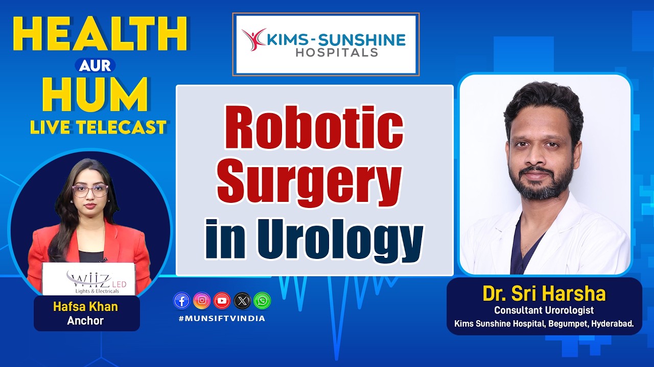 Robotic Surgery in Urology. Dr. Sri Harsha. Health Aur Hum | 03-03-2026