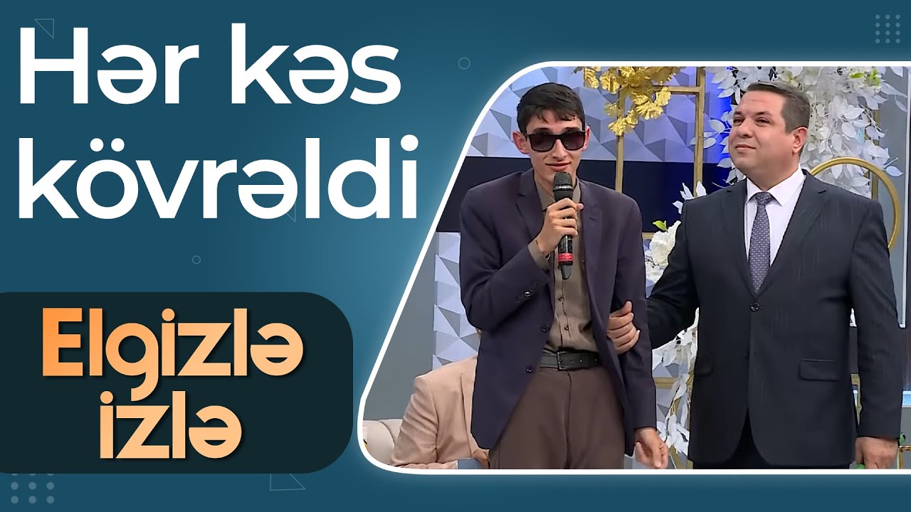 Elgizlə İzlə - Gözdən əlil Müslüm mahnı oxudu - Xatırlayarsan məni