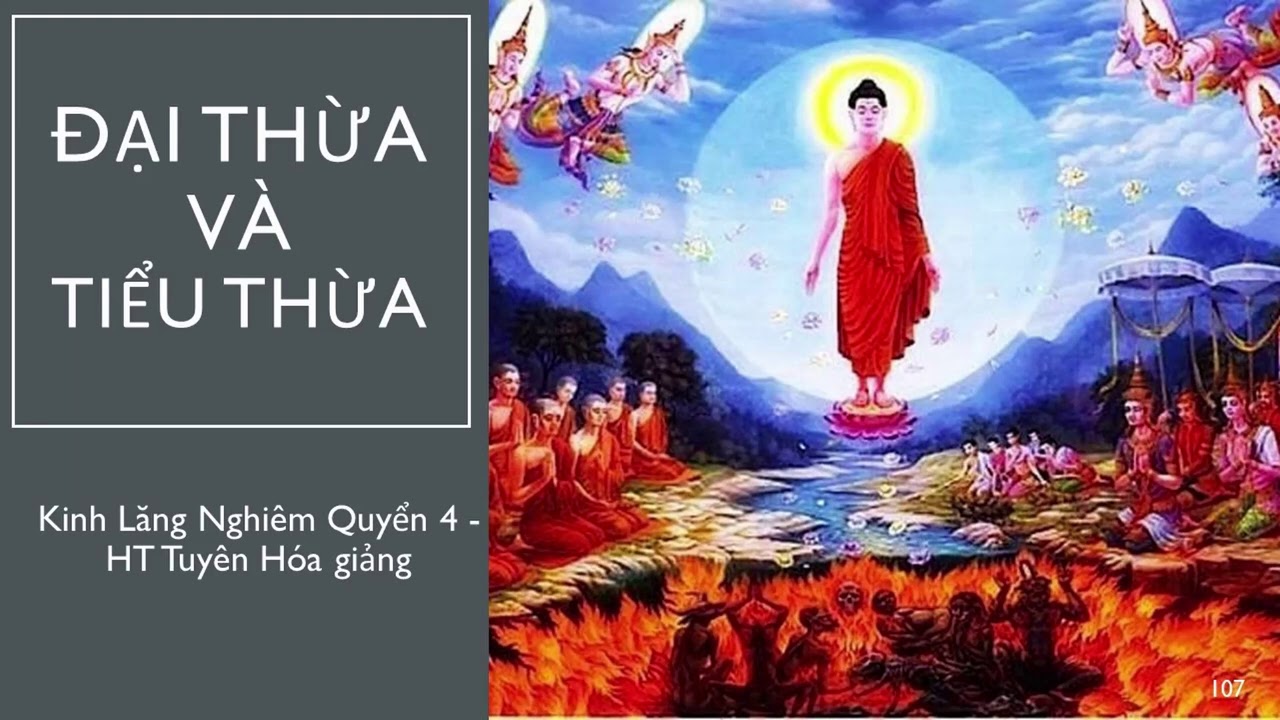 Đại Thừa v&agrave; Tiểu Thừa | HT Tuy&ecirc;n H&oacute;a