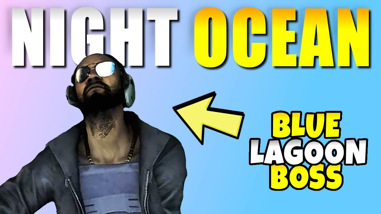 Night Ocean Task Guide (Blue Lagoon Boss Location With Map) in Gray Zone Warfare
