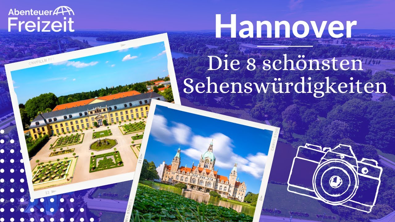 Top 8 Sehenswürdigkeiten Hannover - Sehenswertes, Attraktionen & Ausflugsziele in Hannover