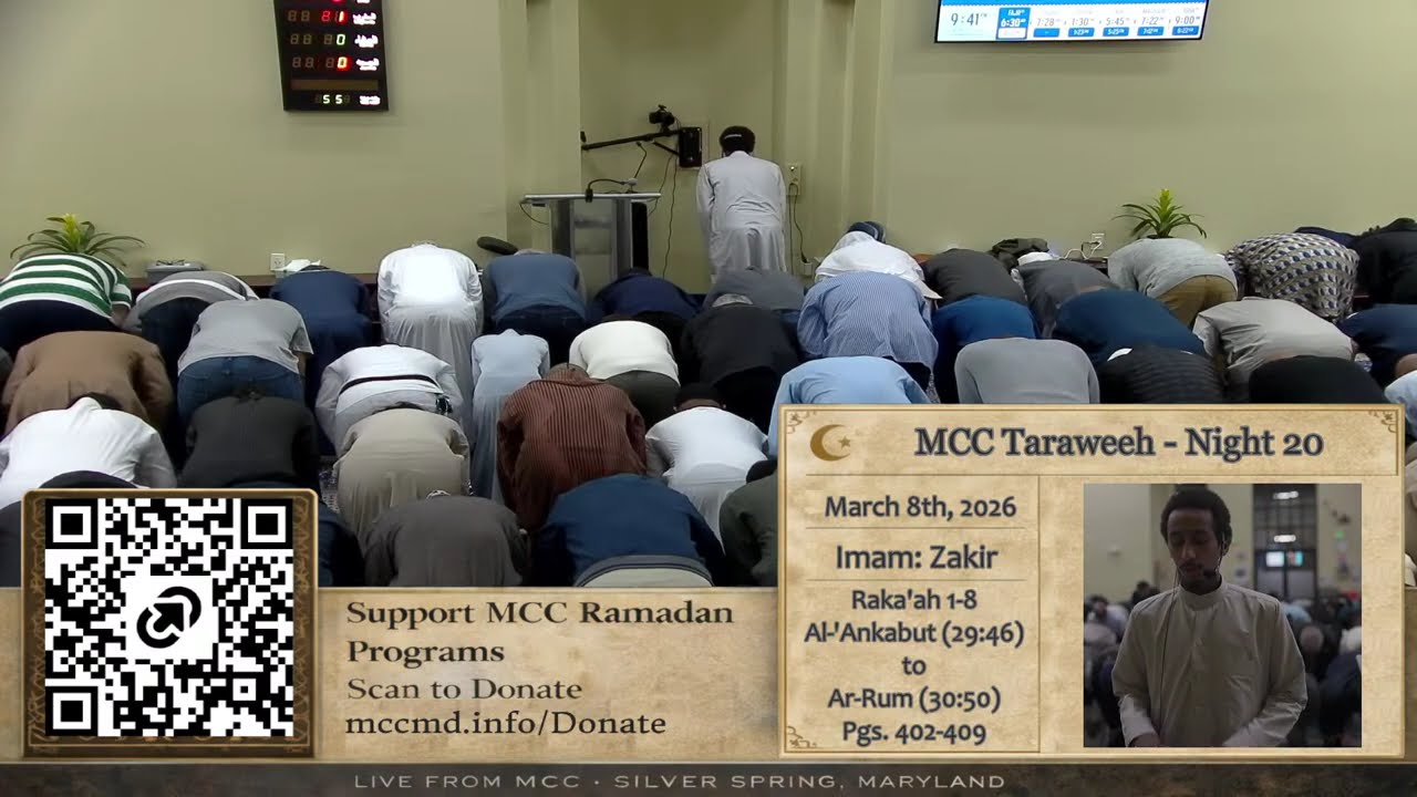 MCC Taraweeh Prayer - Night 20 (3/8/26): Al-'Ankabut (29:31) - Al-Ahzab (33:30)