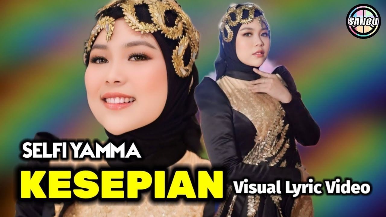 Selfi Yamma | Kesepian | Visual Lyric Video