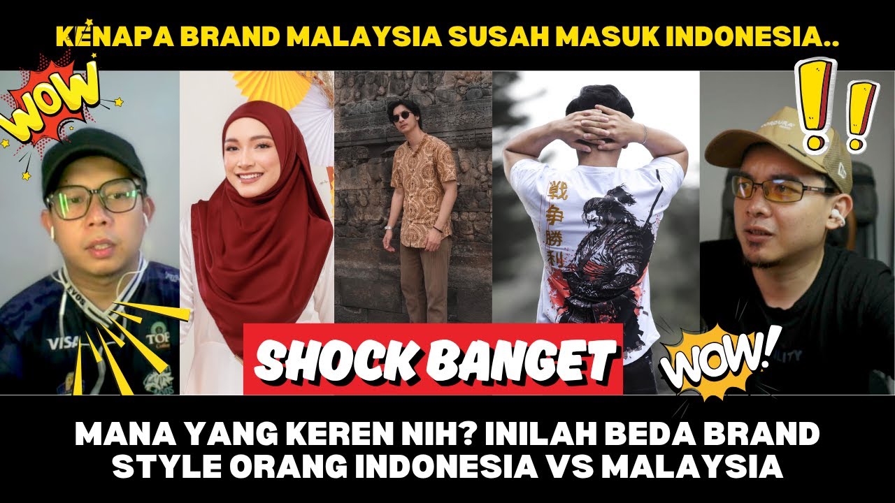 MANA YANG KEREN NIH? INILAH BEDA BRAND TREND STYLE ORANG INDONESIA VS MALAYSIA