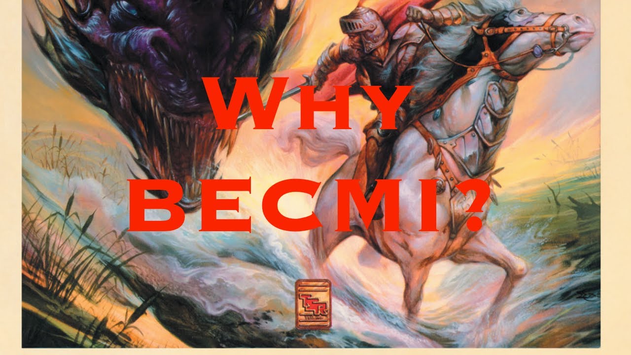 Why BECMI?