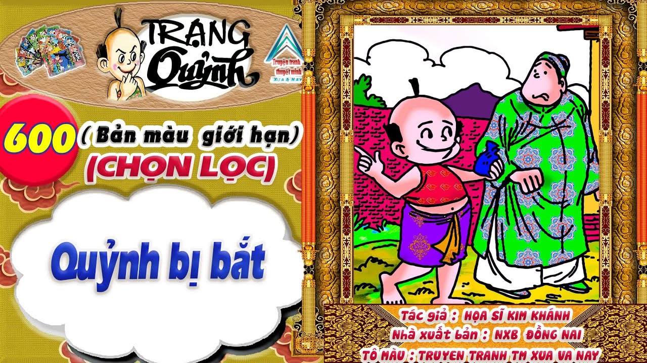 Trạng Quỷnh I Tập 600 I Bản màu giới hạn tuyển chọn: Quỷnh bị bắt @Truyen tranh TM xua va nay