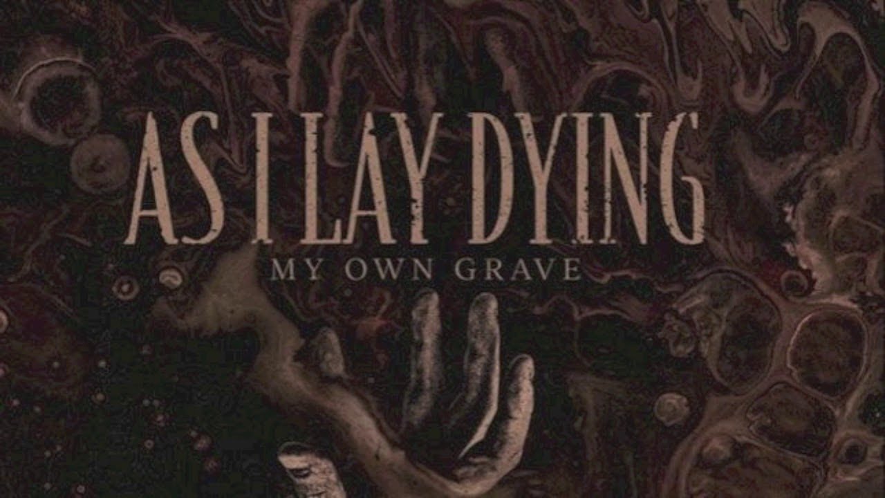 AS I LAY DYING - My Own Grave (OFFICIAL MUSIC VIDEO) - KARAOKE