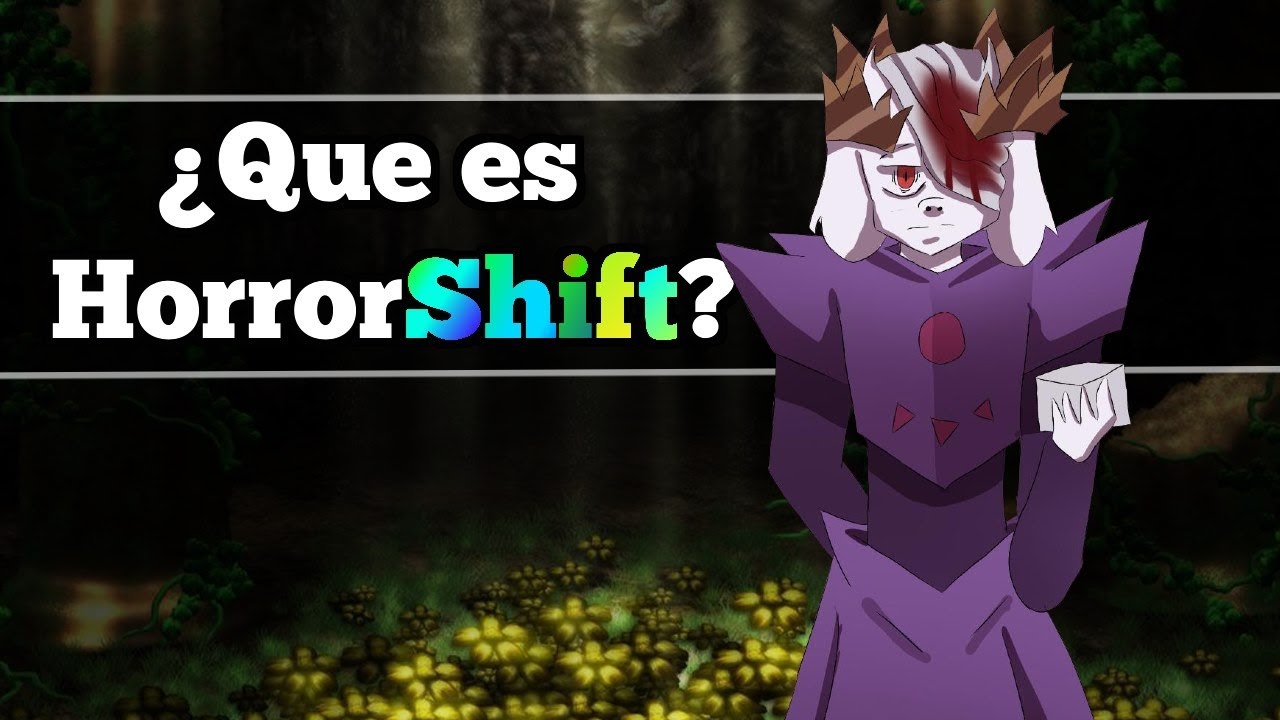 ¿ Que es HorrorShift ?