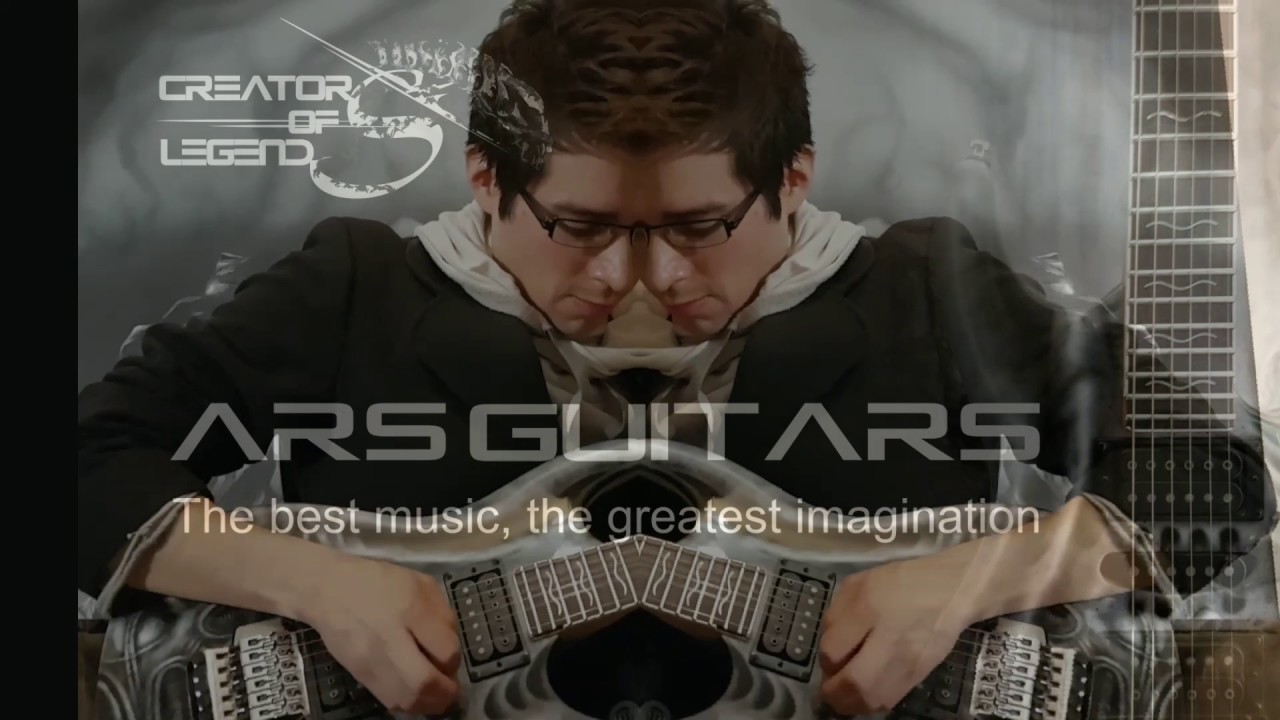 ARSGUITARS/Creators of Legends 2017