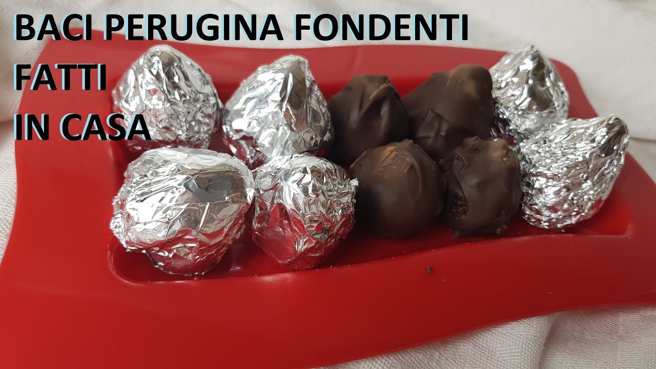 BACI PERUGINA FONDENTI FATTI IN CASA
