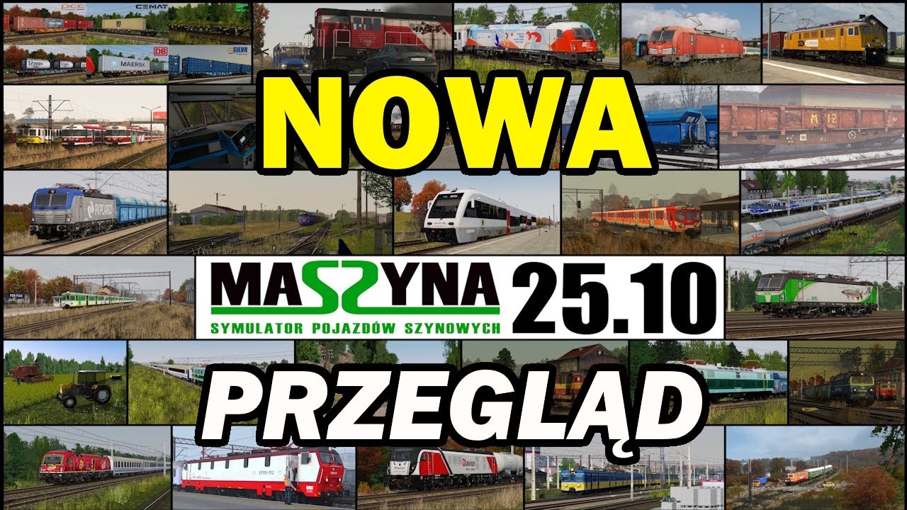 NOWA ❗MaSZyna 25.10 : PRZEGLĄD I 101 I Darmowy Symulator Kolejowy