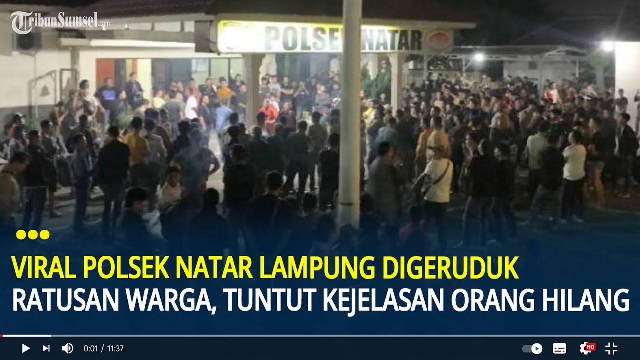 Viral Polsek Natar Lampung Digeruduk Ratusan Warga, Tuntut Kejelasan Orang Hilang