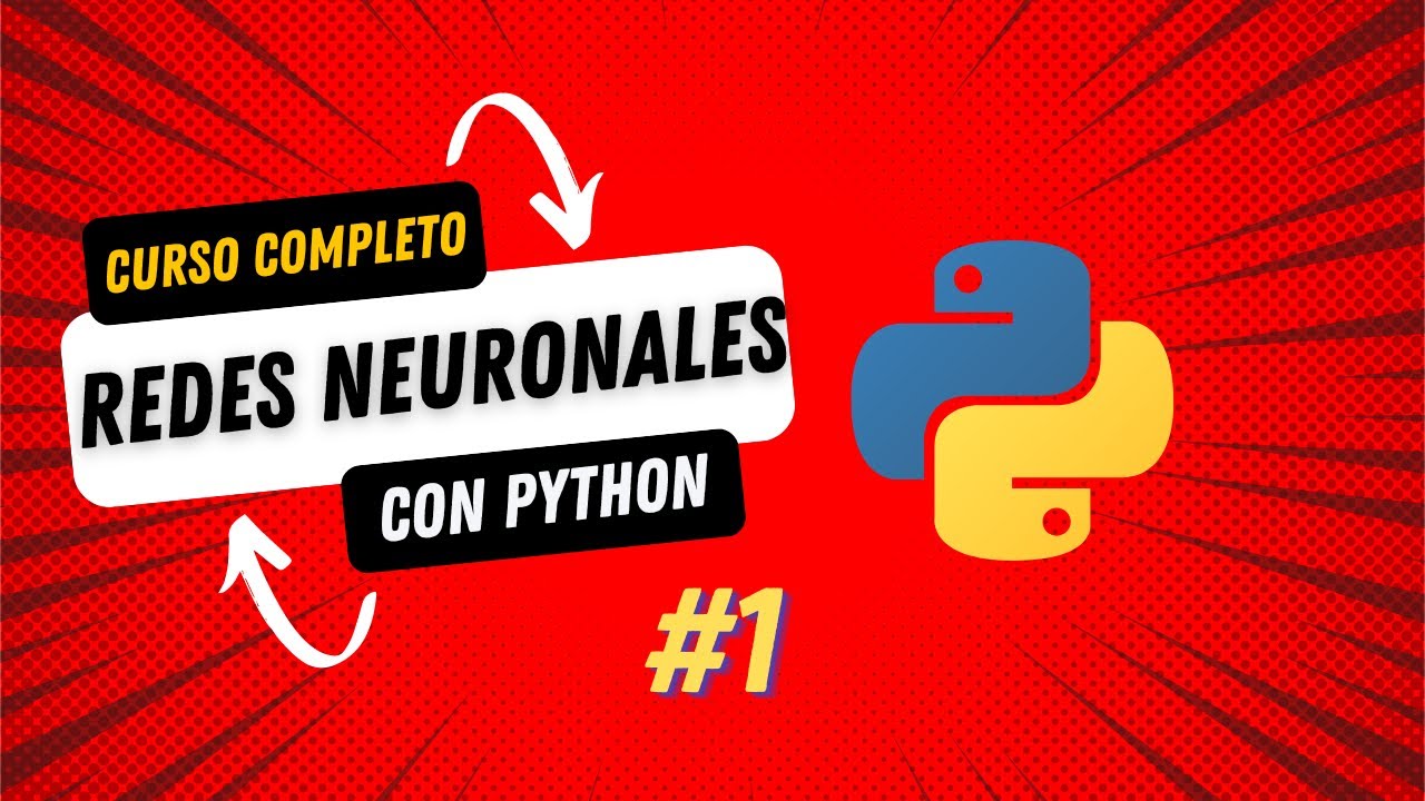 Introducción a Redes Neuronales: Conceptos básicos - Programa una RN en Python