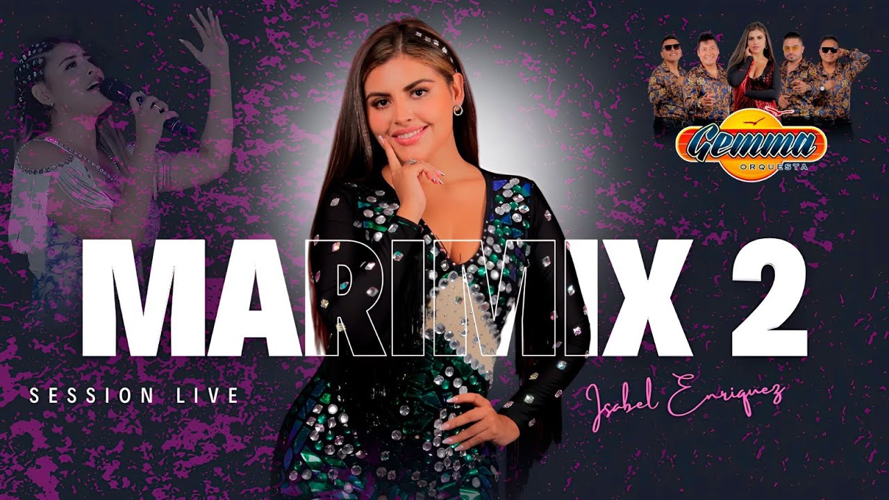 GEMMA ORQUESTA - MARIMIX 2 - ISABEL ENRIQUEZ - SAMANCO - PERU - D.R.