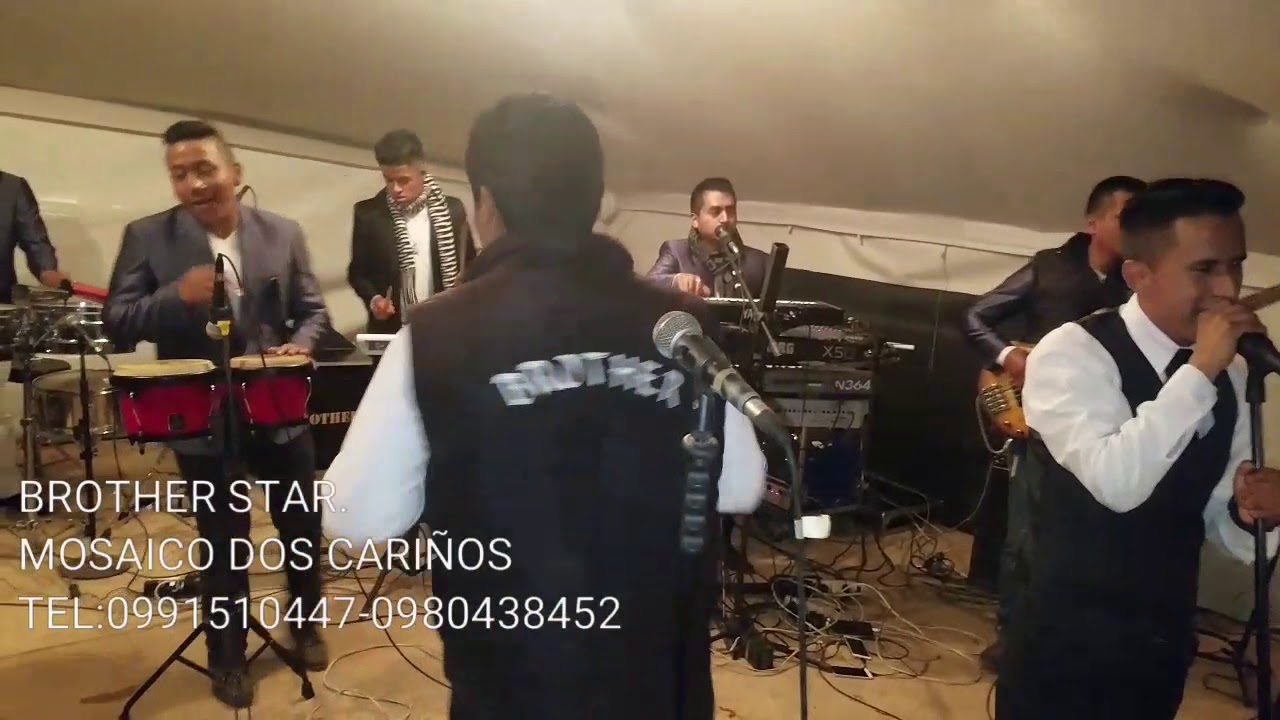 BROTHER STAR EN VIVO MOSAICO DOS CARIÑOS,EL EMIGRANTE, EH DE COJER EL CAMINO MACHACHI AGOSTO 2017