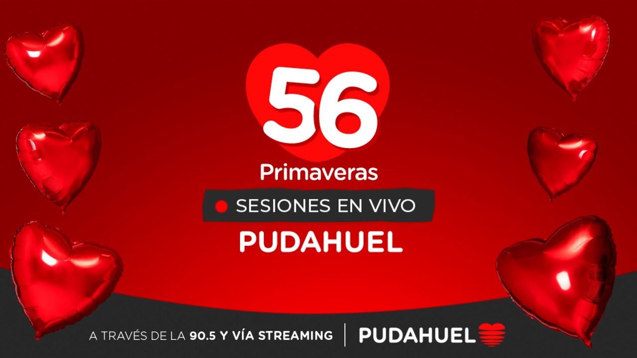 ¡ #56Primaveras 🌺! Sesiones en vivo en Radio Pudahuel | La Radio De Chile ❤️