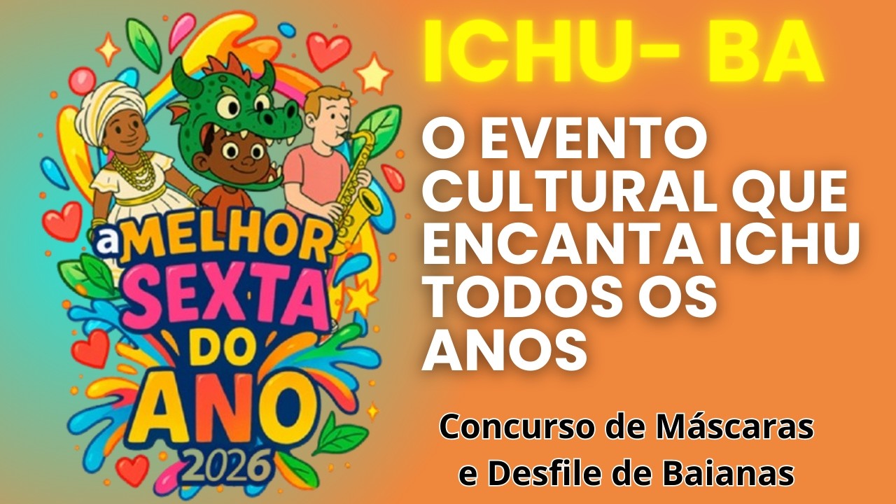 A MELHOR SEXTA DO ANO- ICHU- Ba
