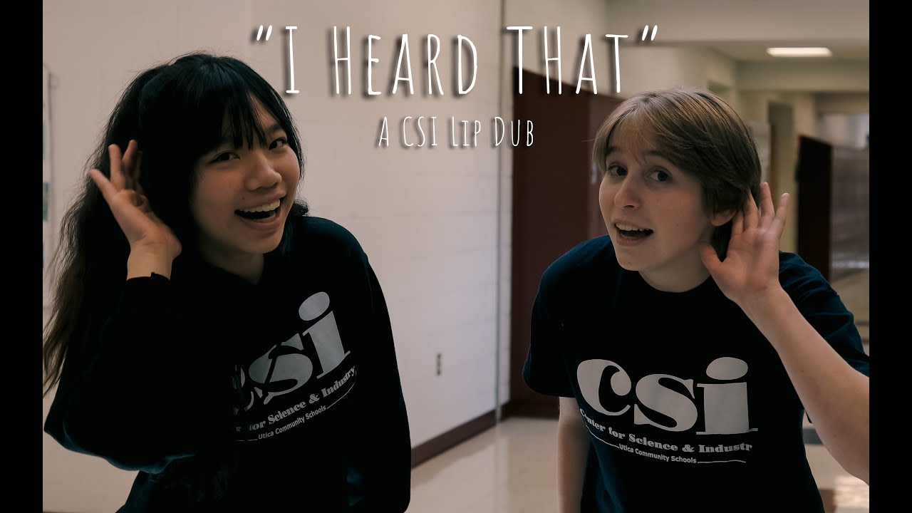 I Heard That - CSI Lip Dub 2024