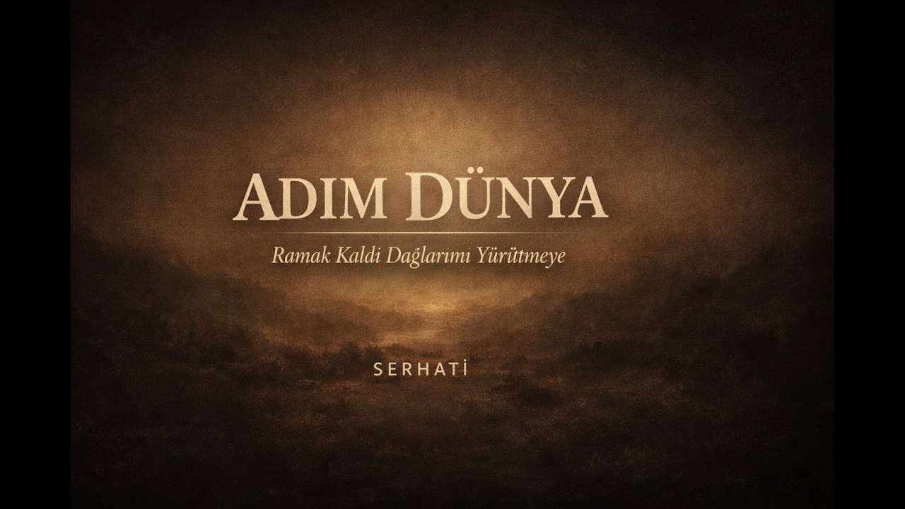 ADIM DÜNYA  | Dağlarımı Yürütmeye Ramak Kaldı
