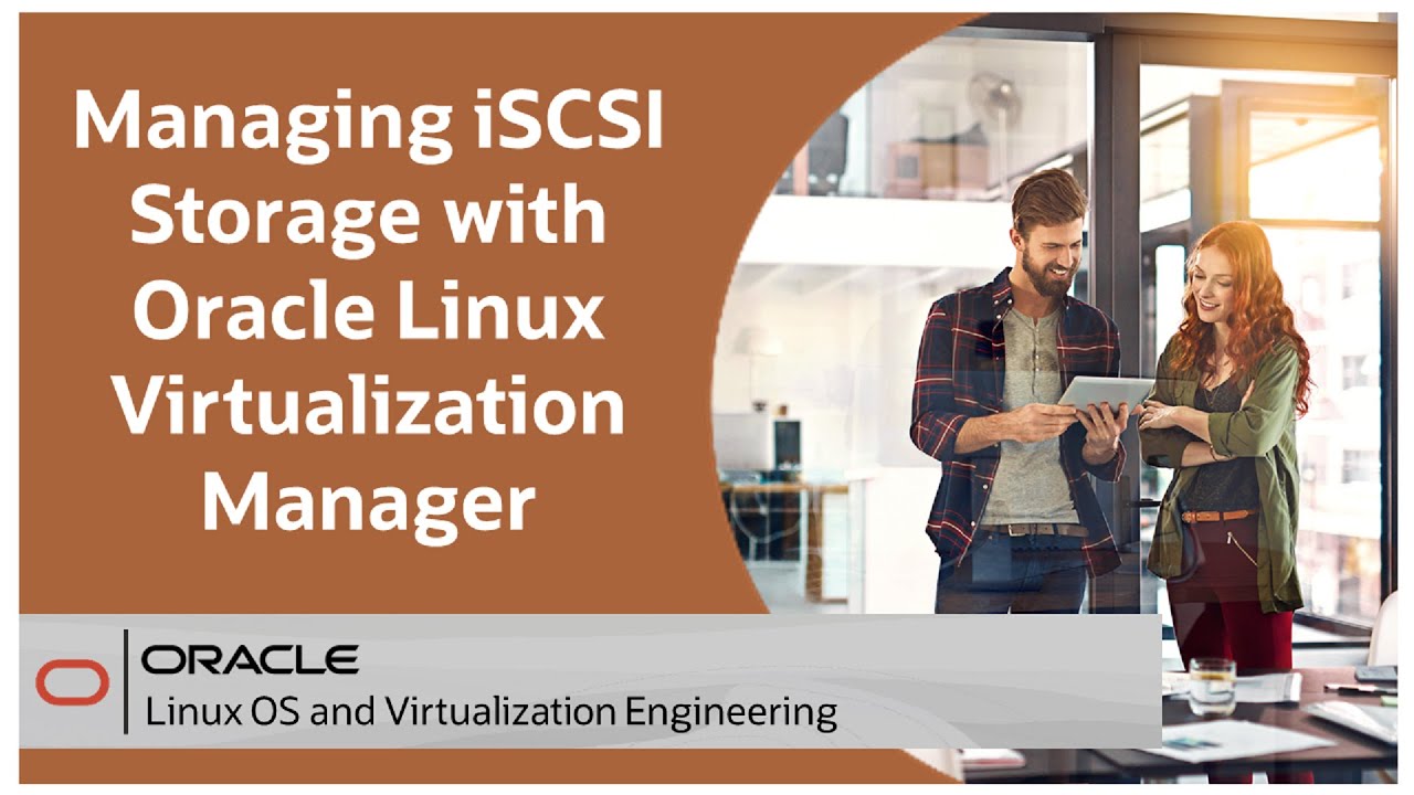 Managing iSCSI Storage with Oracle Linux Virtualization Manager