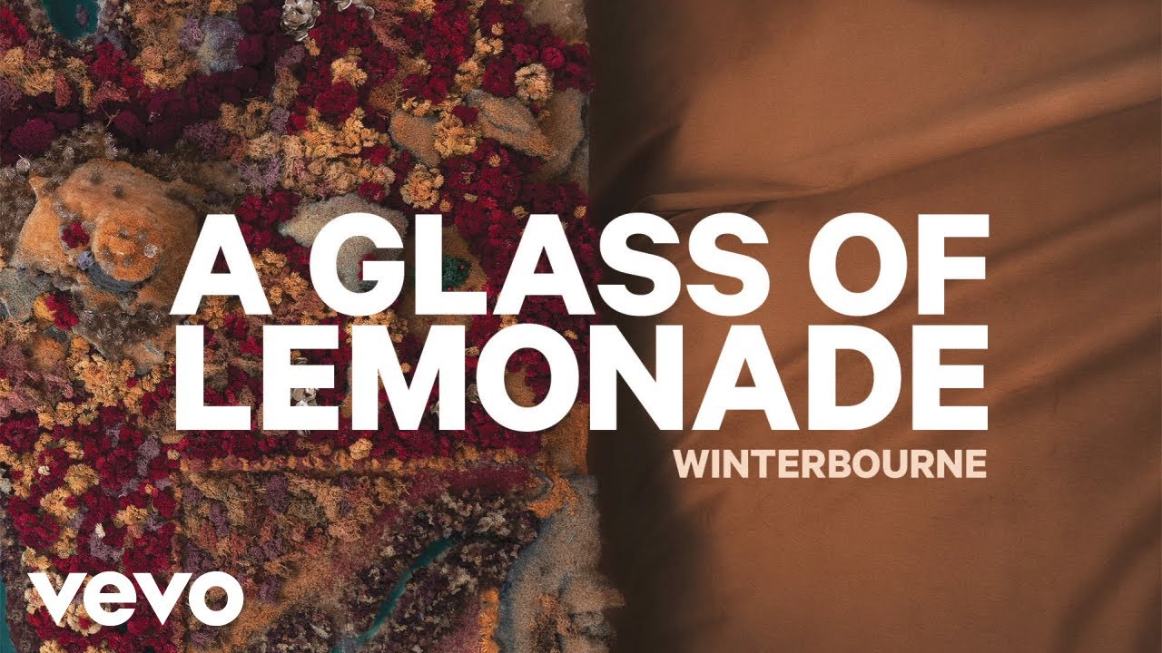 Winterbourne - A Glass Of Lemonade (Official Audio)