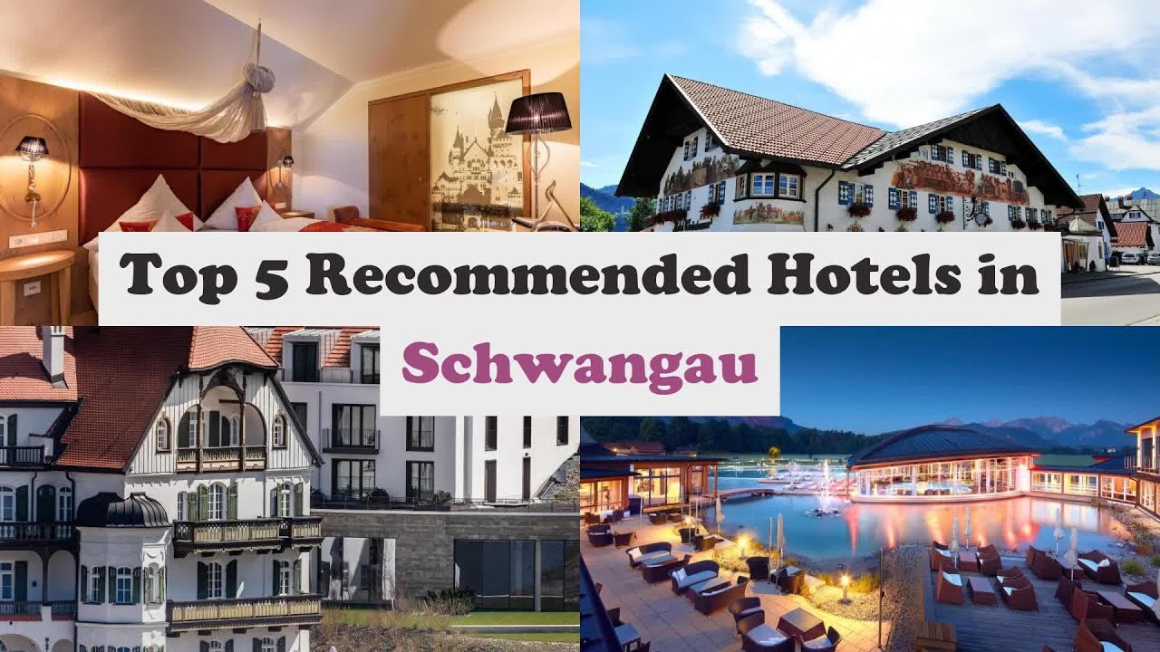 Top 5 Recommended Hotels In Schwangau | Best Hotels In Schwangau