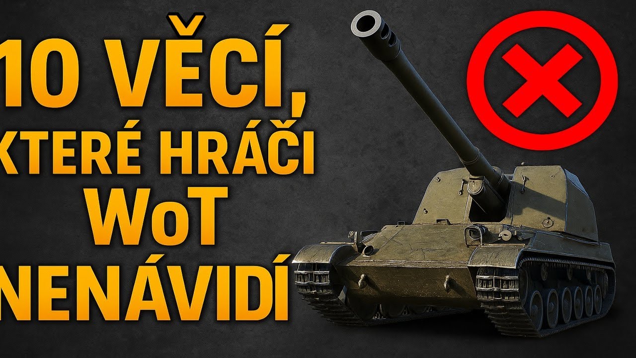 TOP deset věcí, které hráči WoT nenávidí