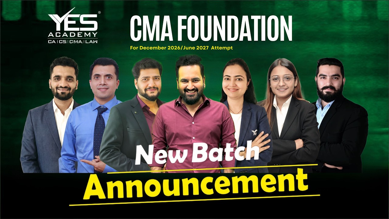 CMA Foundation New Batch Announcement For December 2026/June 2027  Attempt | Team YES