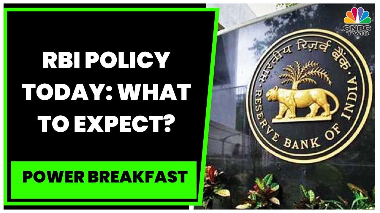RBI Policy Today: Will Repo Rate Be Hiked Again? Decoding Key Expectations | Power Breakfast