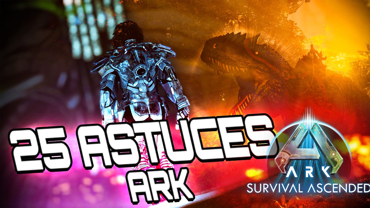 Ark Ascended : 25 Astuces que PERSONNE ne te montre (et pourtant...)