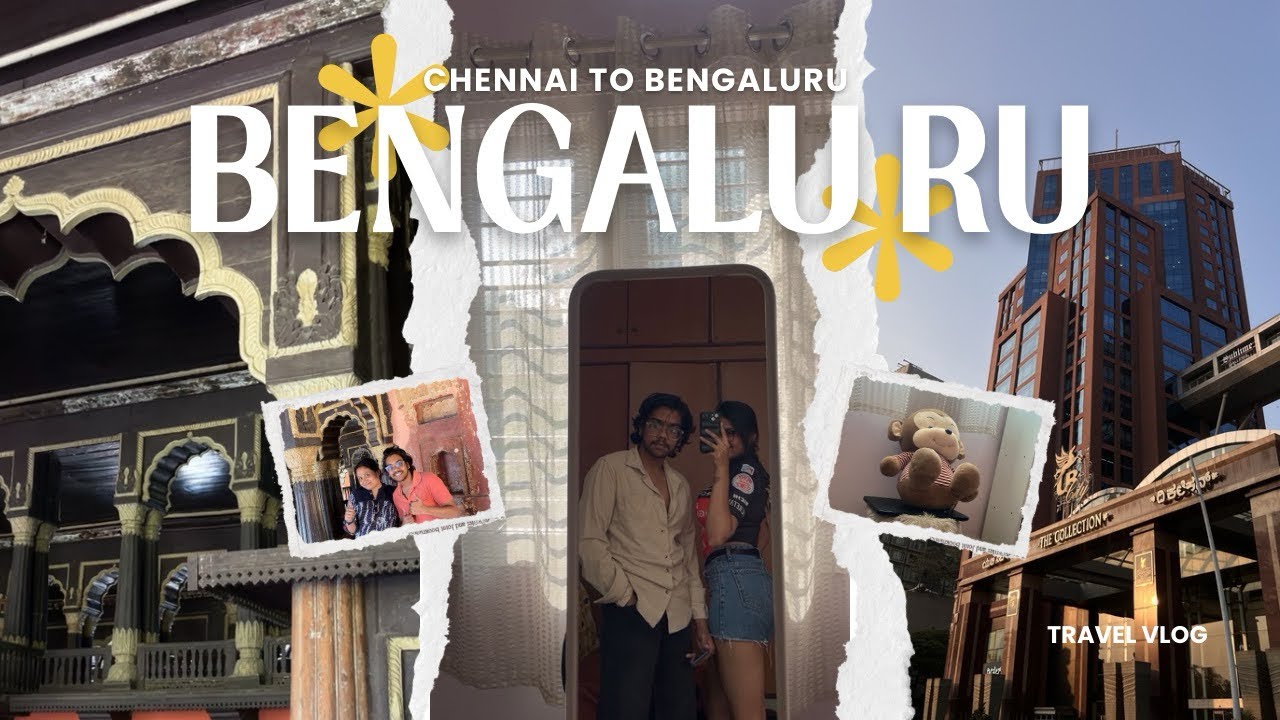 More Than Just a Trip | Chennai to Bangalore Vlog 🥹🫶