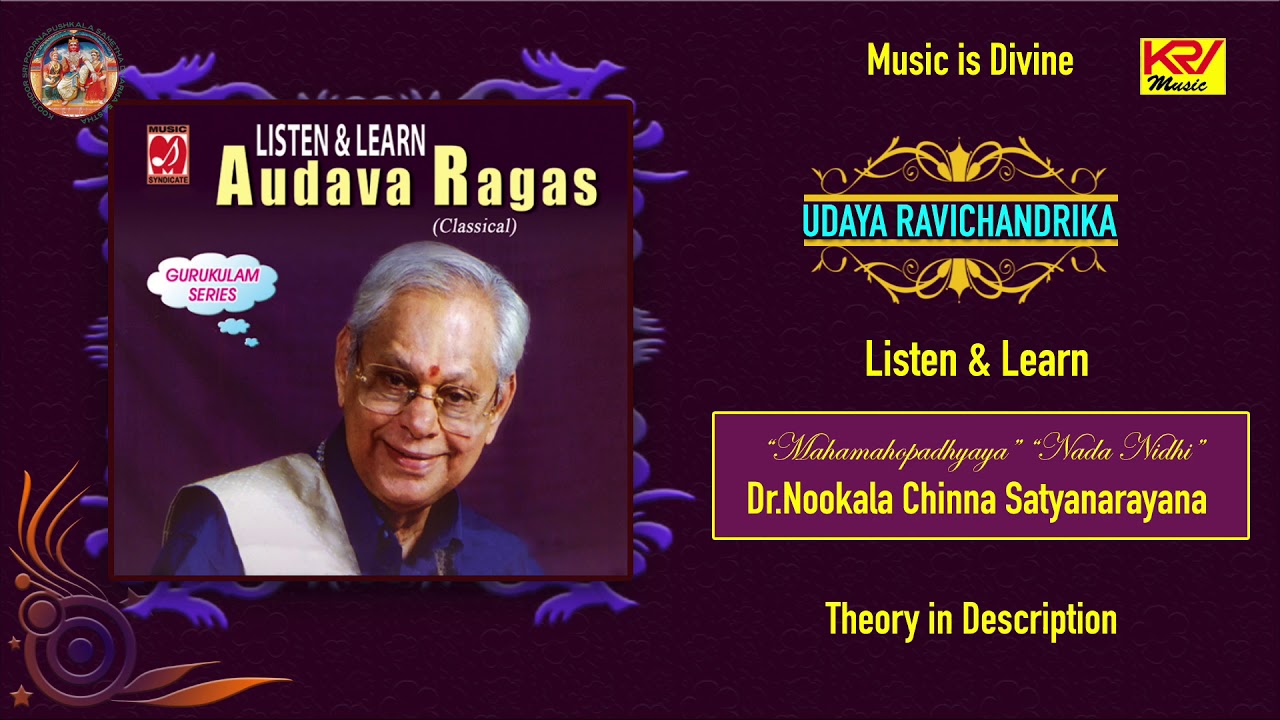 Listen Learn Sing | Udaya Ravichandrika | Suddha Dhanyasi | Nookala Chinna Satyanarayana |