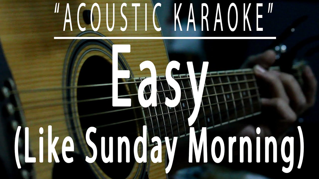 Easy - Commodores (Acoustic karaoke)