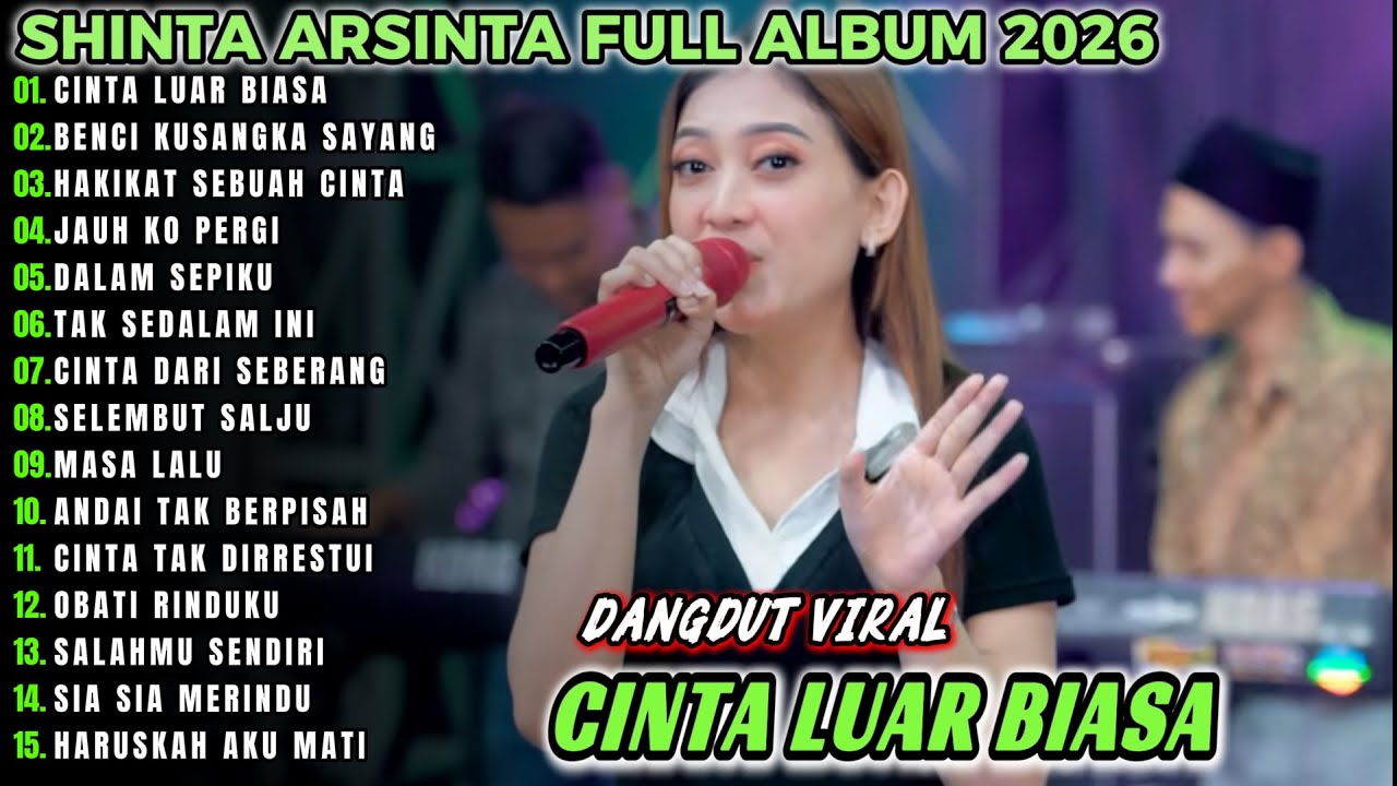 CINTA LUAR BIASA SINTHA ARSINTA DANGDUT FULL ALBUM TERBARU DANGDUT KOPLO TERBARU!!DINAMI KOPLO