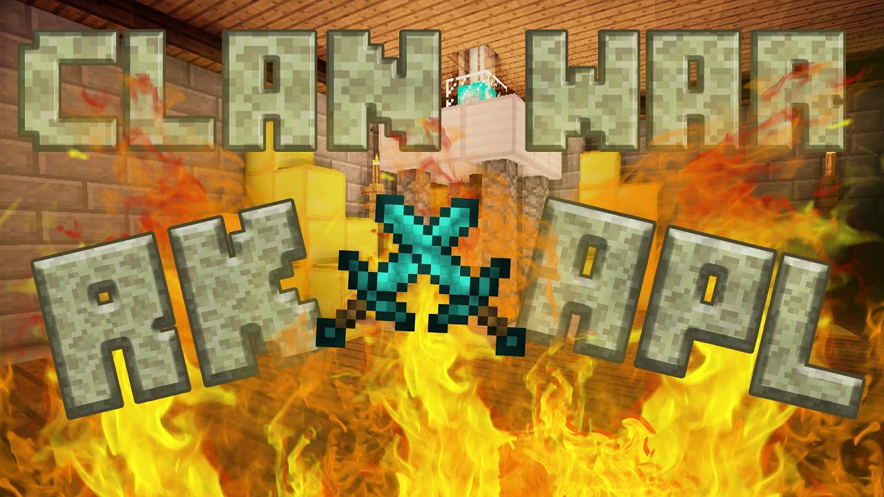 CLAN WAR DESTRUYE EL NEXUS 🔥 - RK 🆚 APL | lPirlo | Minecraft competitivo