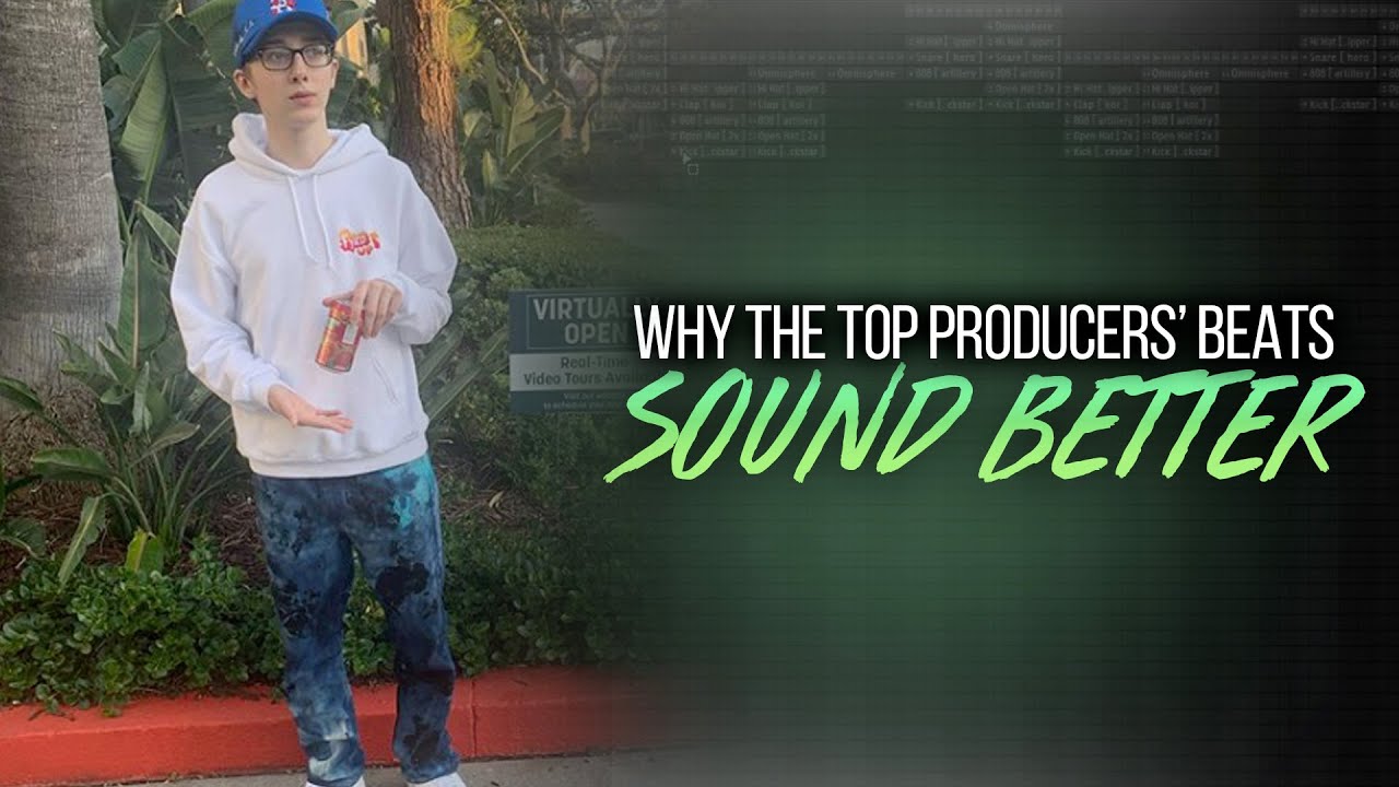 WHY THE TOP PRODUCERS BEATS SOUND BETTER THAN YOURS