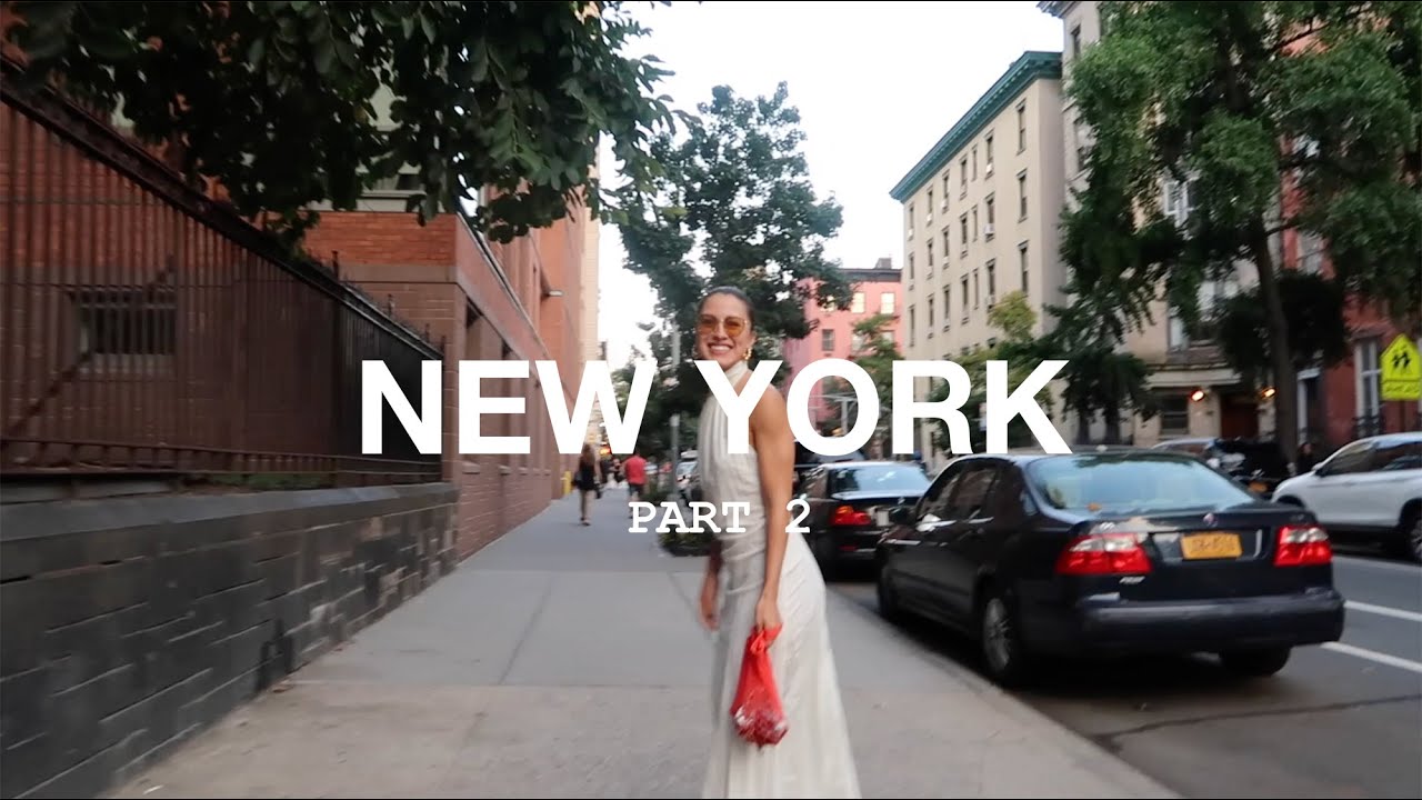 NEW YORK VLOG | Part 2